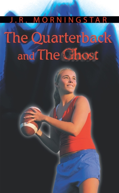 Quarterback and the Ghost