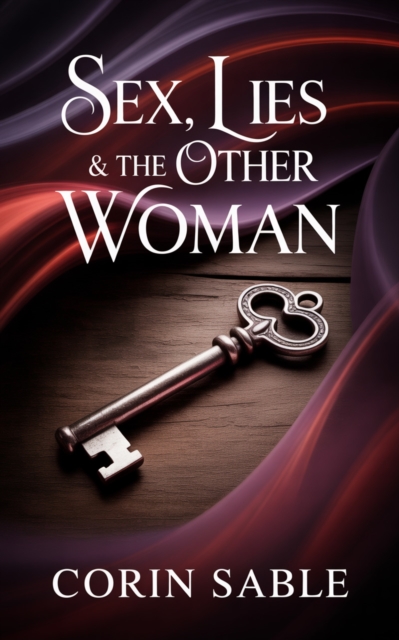 Sex, Lies & The Other Woman