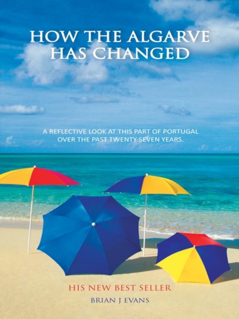 How the Algarve Has Changed