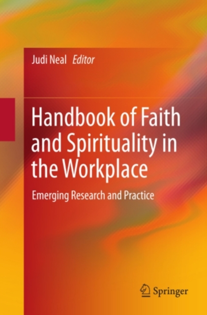 Handbook of Faith and Spirituality in the Workplace