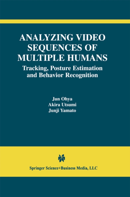 Analyzing Video Sequences of Multiple Humans