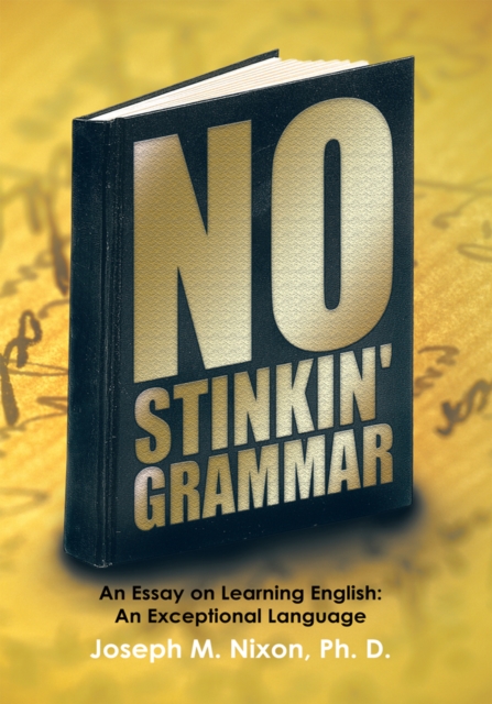 No Stinkin' Grammar