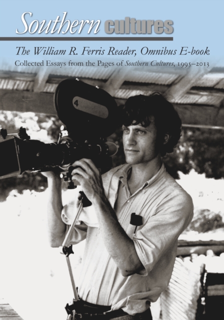 William R. Ferris Reader, Omnibus E-book