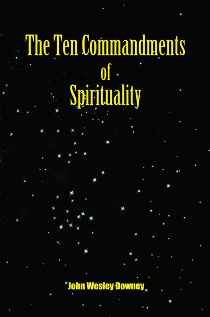Ten Commandments of Spirituality