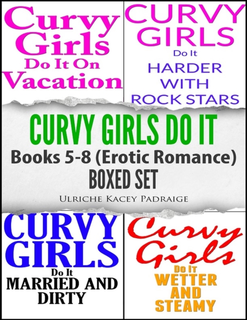 Curvy Girls Do It: Books 5 - 8 Erotic Romance Boxed Set