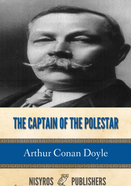 Captain of the Polestar and Other Tales