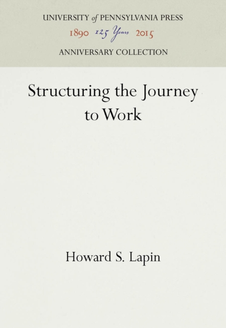 Structuring the Journey to Work