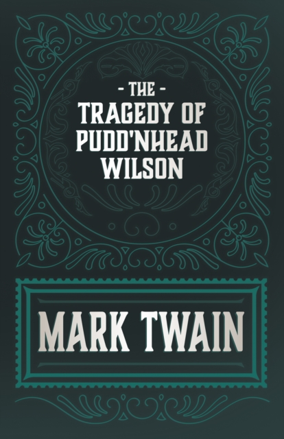 Tragedy of Pudd'nhead Wilson