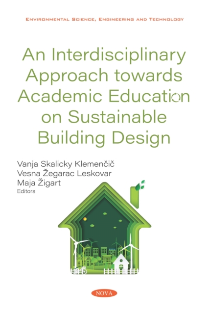 Interdisciplinary Approach towards Academic Education on Sustainable Building Design
