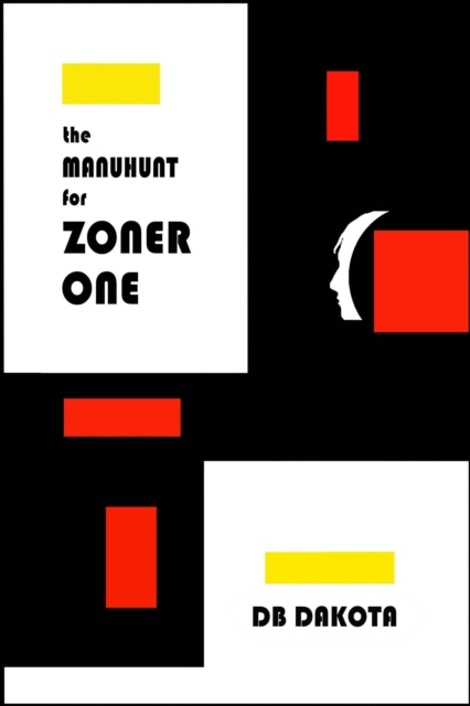 Manhunt For Zoner One