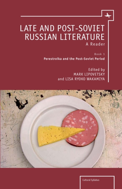 Late and Post-Soviet Russian Literature