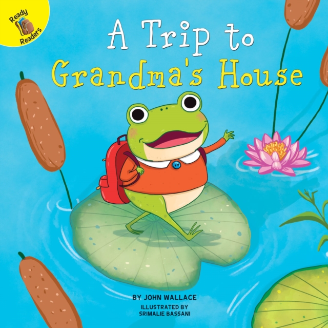 Trip to Grandma's House