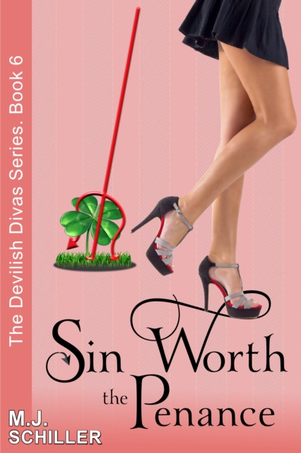 Sin Worth the Penance (The Devilish Divas Series, Book 6)