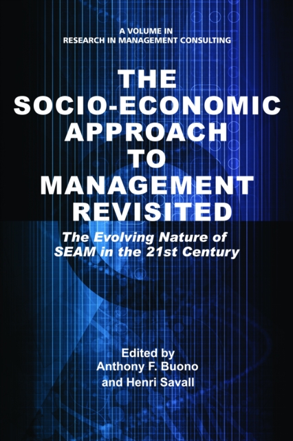 Socio-Economic Approach to Management Revisited