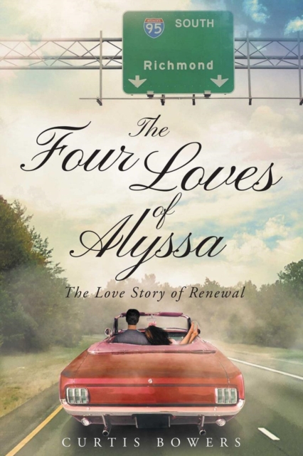 Four Loves of Alyssa - The Love Story of Renewal