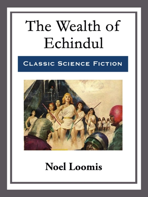 Wealth of Echindul