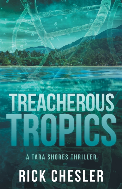Treacherous Tropics