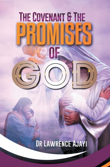 Covenant & the Promises of God