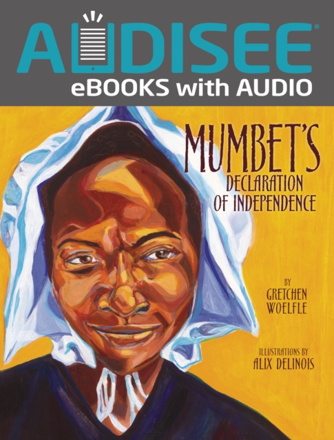 Mumbet's Declaration of Independence