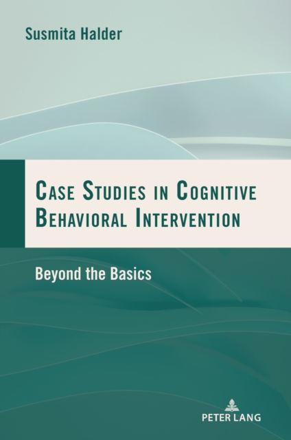 Case Studies in Cognitive Behavioral Intervention
