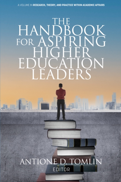 Handbook for Aspiring Higher Education Leaders