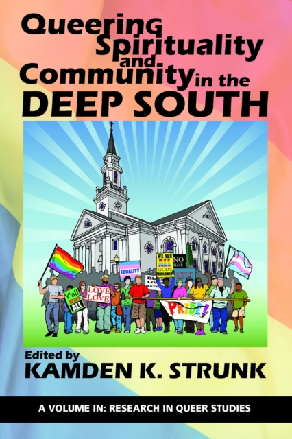 Queering Spirituality and Community in the Deep South