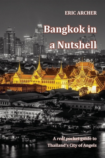 Bangkok in a Nutshell