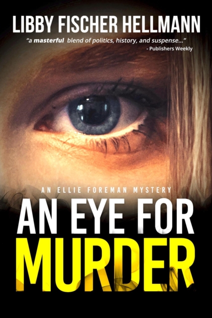 Eye For Murder: An Ellie Foreman Mystery