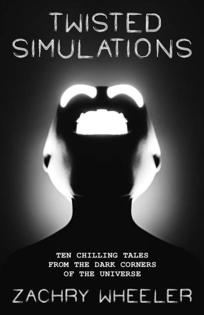 Twisted Simulations: Ten Chilling Tales From the Dark Corners of the Universe