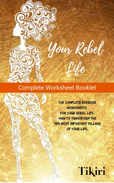 Your Rebel Life Work Booklet