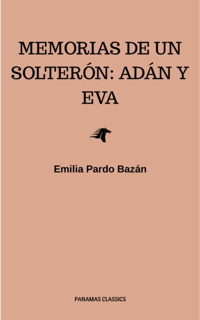 Memorias de un solteron: Adan y Eva