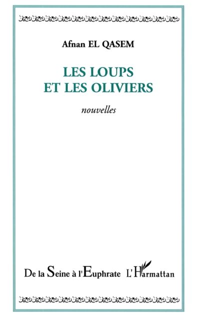 Les loups et les oliviers