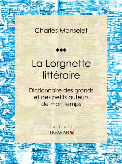 La Lorgnette littéraire