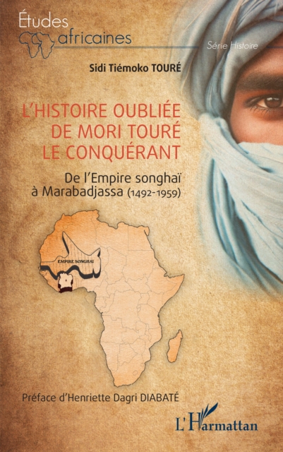 L'histoire oubliee de Mori Toure le Conquerant