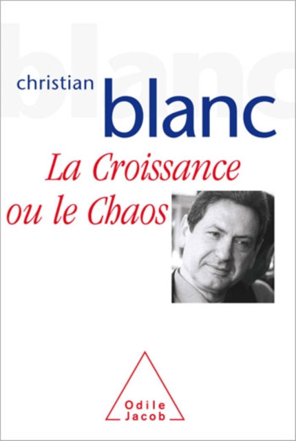 La Croissance ou le chaos