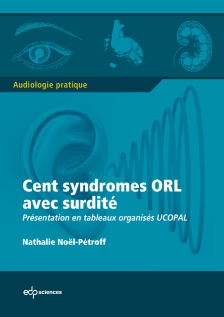 Cent syndromes ORL avec surdité