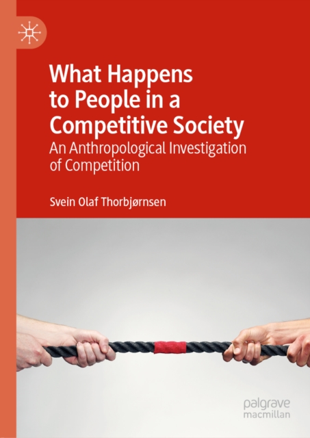 What Happens to People in a Competitive Society