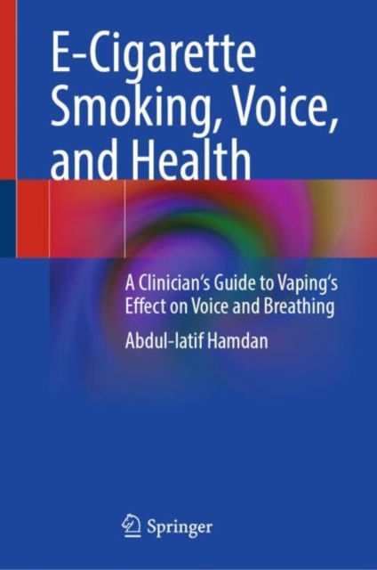 E-Cigarette Smoking, Voice, and Health
