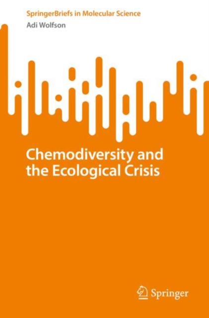 Chemodiversity and the Ecological Crisis