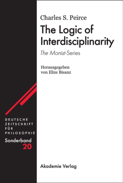 The Logic of Interdisciplinarity. 'The Monist'-Series