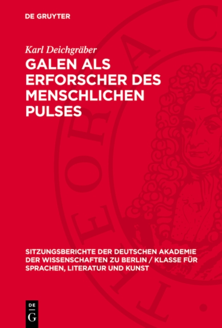 Galen als Erforscher des menschlichen Pulses