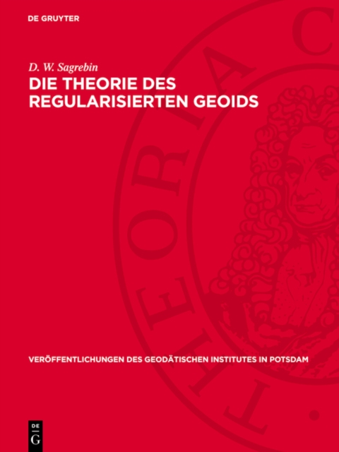 Die Theorie des regularisierten Geoids