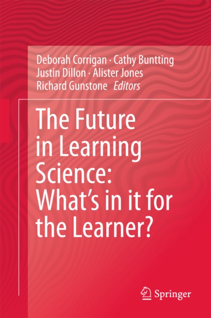 Future in Learning Science: What's in it for the Learner?