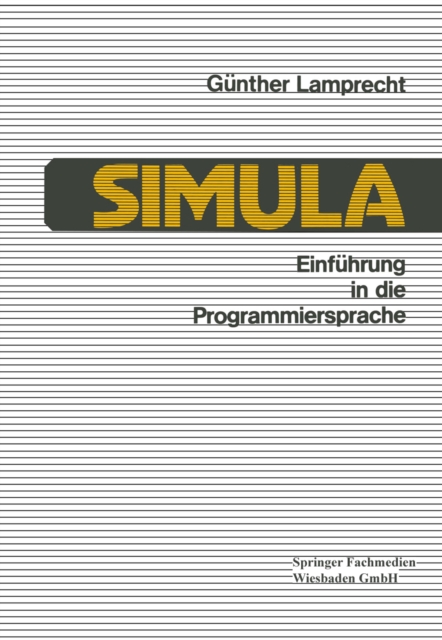 Einführung in die Programmiersprache SIMULA