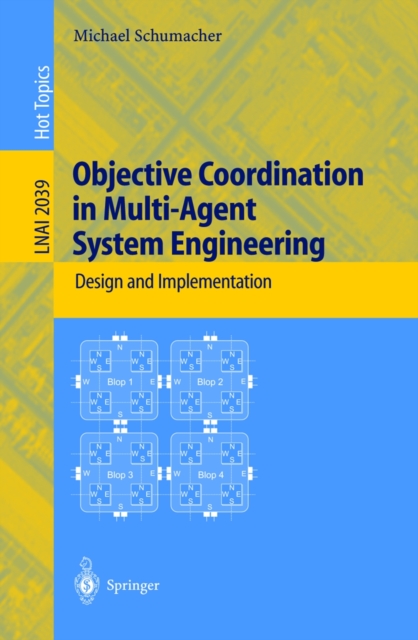 Objective Coordination in Multi-Agent System Engineering