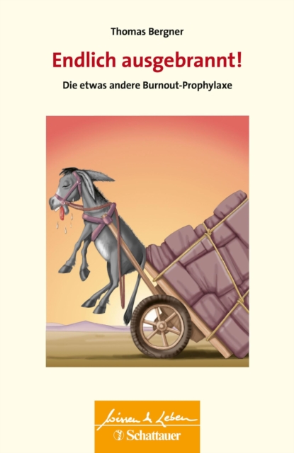 Endlich ausgebrannt! (Wissen & Leben)