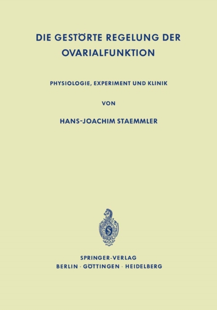 Die Gestörte Regelung der Ovarialfunktion