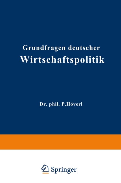 Grundfragen deutscher Wirtschaftspolitik