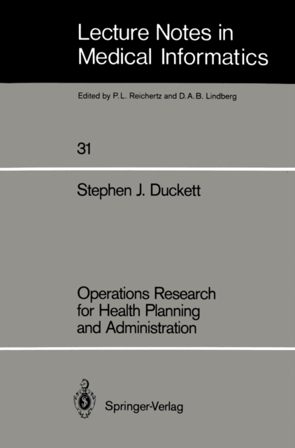Operations Research for Health Planning and Administration