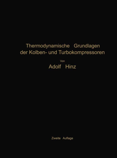 Thermodynamische Grundlagen der Kolben- und Turbokompressoren